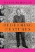  Redeeming Features: A Memoir