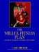 The Miller Fitness Plan: Physical Training for Men And Women
