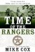  Time of the Rangers: Texas Rangers From 1900 to the Present