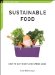  Sustainable Food: How to Buy Right and Spend Less