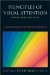  Principles of Visual Attention: Linking Mind and Brain