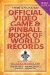 Twin Galaxies' Official Video Game and Pinball Book of World Records: Arcade Volume