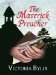 The Maverick Preacher