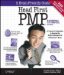  Head First Pmp: A Brain-friendly Guide to Passing the Project Management Professional Exam