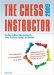 The Chess Instructor 2009: The New in Chess Compendium for Chess Teachers, Coaches and Parents