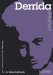  Derrida Reframed: A Guide for the Arts Student