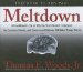  Meltdown: A Free-Market Look at Why the Stock Market Collapsed, the Economy Tanked, and Government Bailouts Will Make Things Worse, Library Edition