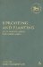  Uprooting And Planting: Essays on Jeremiah for Leslie Allen