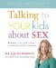  Talking to Your Kids About Sex: Turning 