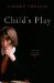  Child's Play: A Novel