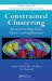  Constrained Clustering: Advances in Algorithms, Theory, and Applications