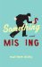  Something Missing