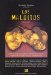Los Malditos: Hombres Y Mujeres Excluidos De La Historia Oficial De Los Argentinos