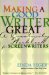  Making a Good Writer Great: A Creativity Workbook for Screenwriters