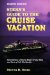  Stern's Guide to the Cruise Vacation