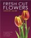  Fresh Cut Flowers: An Expert Guide to Selecting and Caring for Cut Flowers