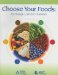  Choose Your Foods: Exchange Lists for Diabetics