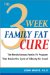 The 3-Week Family Fat Cure: You Don't Have to Be Overweight Just Because Your Parents Are