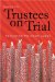  Trustees on Trial: Recovering the Stolen Wages