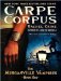  Carpe Corpus