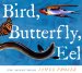  Bird, Butterfly, Eel