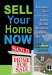  You Can Sell Your Home! the Complete Guide to Overcoming This Market and Making More Money Faster--with...