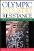  Olympic Industry Resistance: Challenging Olympic Power and Propaganda