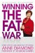  Winning the Fat War: Expert Ways to Lose Weight In a Fat World