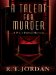 A Talent for Murder: A Polly Pepper Mystery