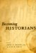  Becoming Historians