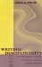  Writing/Disciplinarity: A Sociohistoric Account of Literate Activity in the Academy