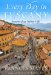  Every Day in Tuscany: Seasons of an Italian Life