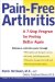  Pain-Free Arthritis: A 7 Step Plan for Feeling Better Again