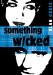  Something Wicked: A Horatio Wilkes M