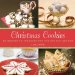  Christmas Cookies: 50 Recipes to Treasure for the Holiday Season