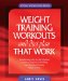  Weight Training Workouts and Diet Plan that Work