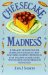  Cheesecake Madness