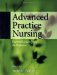  Advanced Practice Nursing: Essential Knowledge for the Profession