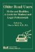  Older Road Users: Myths and Realities A Guide for Medical and Legal Professionals