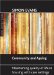  Community and Ageing: Maintaining Quality of Life in Housing With Care Settings