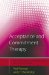  Acceptance and Commitment Therapy: Distinctive Features