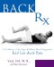  Back Rx: A Fifteen-Minute-A-Day Yoga-And Pilates-Based Program to End Low Back Pain Forever