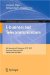  E-business and Telecommunications: 4th International Conference, ICETE 2007, Barcelona, Spain, July 28-31, 2007, Revised Selected Papers