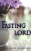  Fasting As Unto the Lord