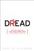  Dread: How Fear And Fantasy Have Fueled Epidemics From The Black Death to Avian Flu