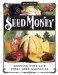  Seed Money: Growing America's Great Seed Companies