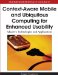  Context-Aware Mobile and Ubiquitous Computing for Enhanced Usability: Adaptive Technologies and Applications