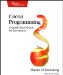  Cocoa Programming: A Quick-start Guide for Developers