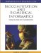  Biocomputation and Biomedical Informatics: Case Studies and Applications