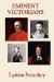  Eminent Victorians